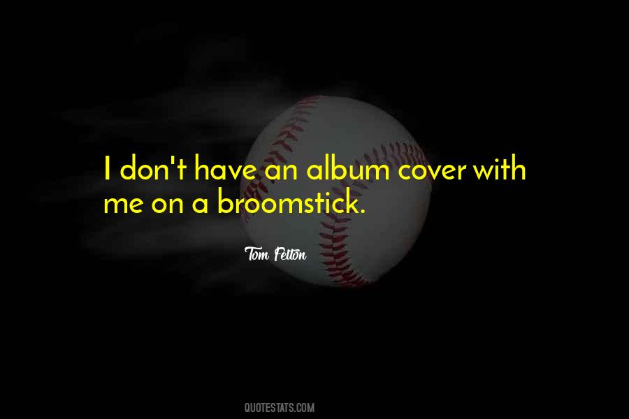 Broomstick Quotes #494733
