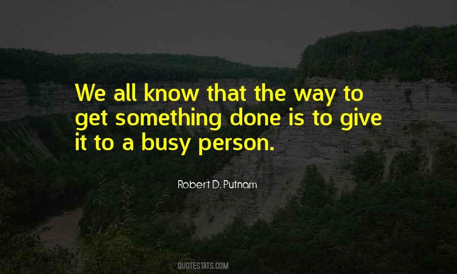 Busy Person Quotes #550970