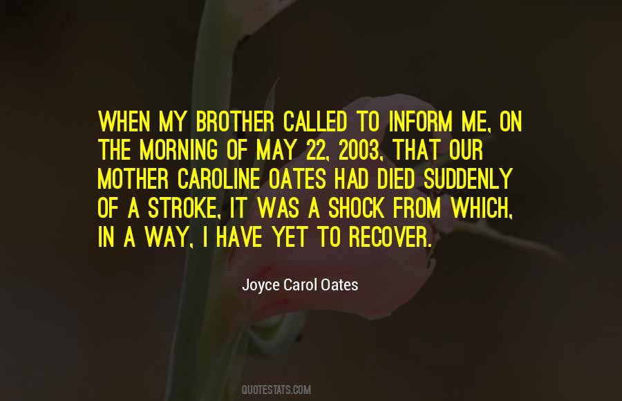 Brother Died Quotes #1604049