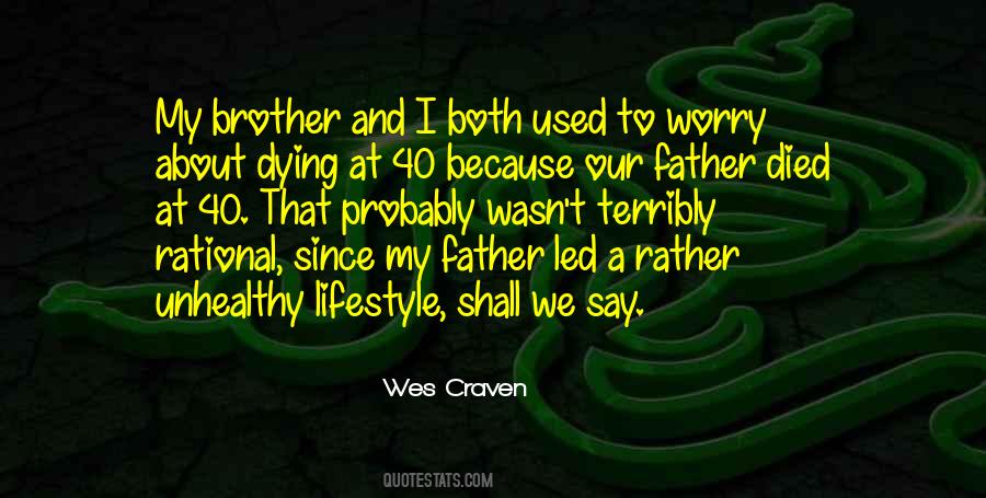 Brother Died Quotes #399897