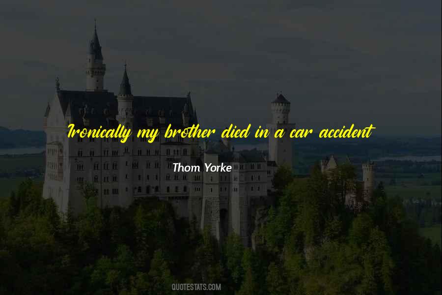 Brother Died Quotes #930431