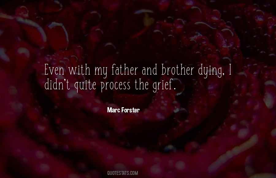 Brother Dying Quotes #1461326