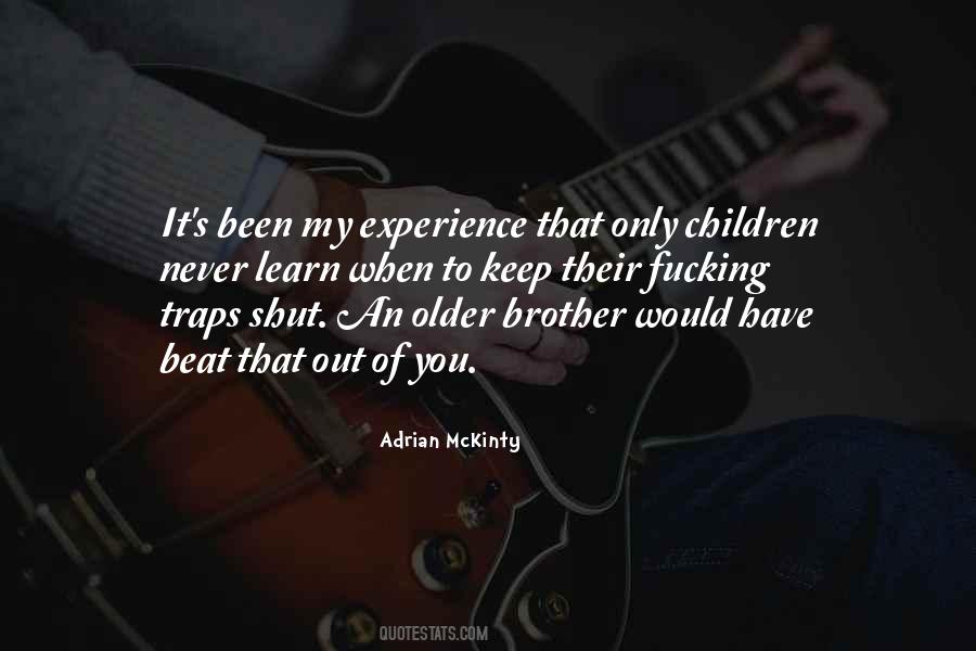 Brother I Never Had Quotes #296401