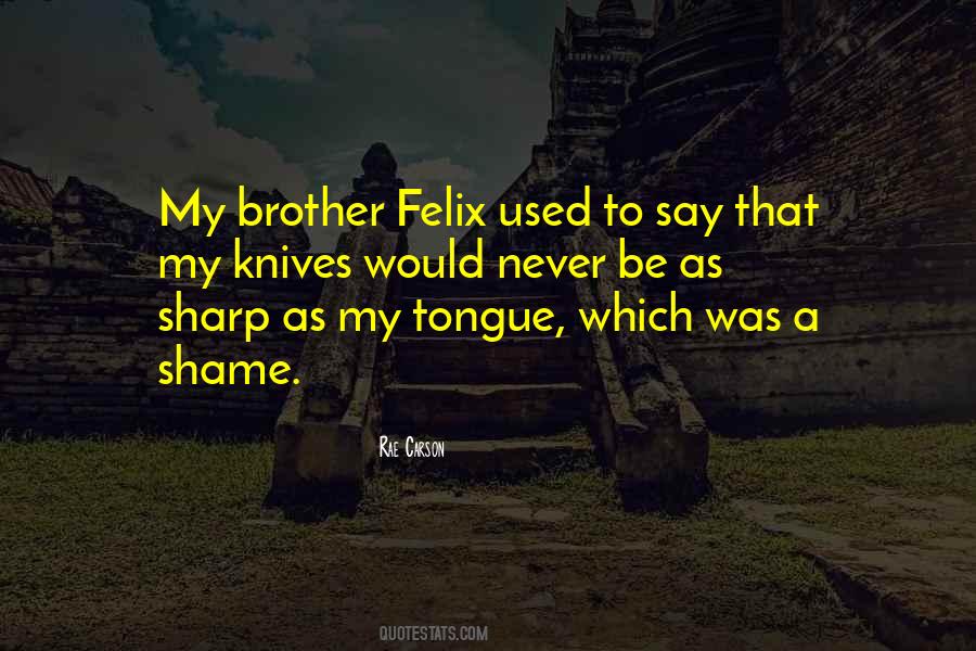 Brother I Never Had Quotes #72672
