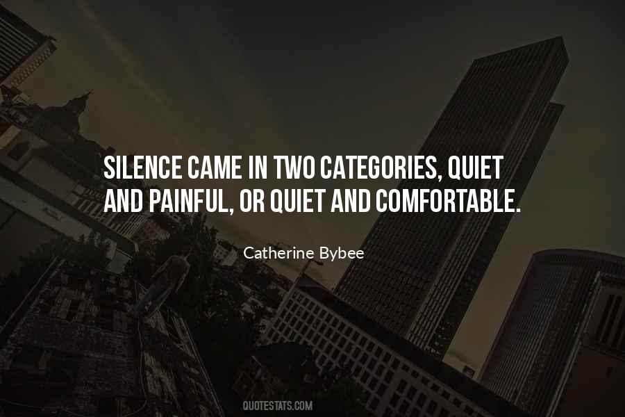 Comfortable With Silence Quotes #1788689