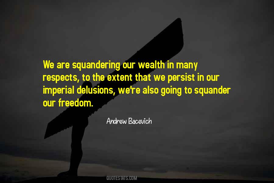 Bacevich Andrew Quotes #1773075