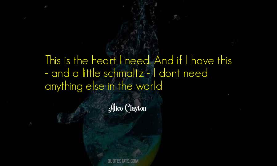 Dont Need Anything Else Quotes #630387