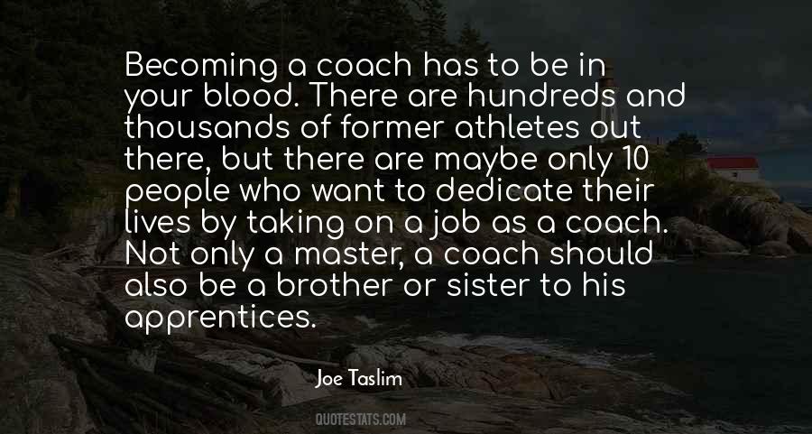 Brother Not By Blood Quotes #1447592