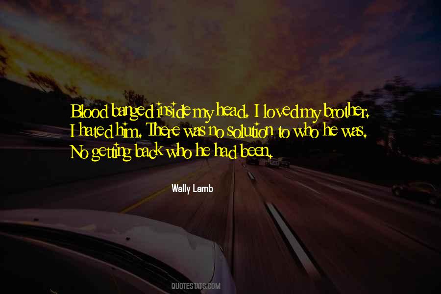 Brother Not By Blood Quotes #348217