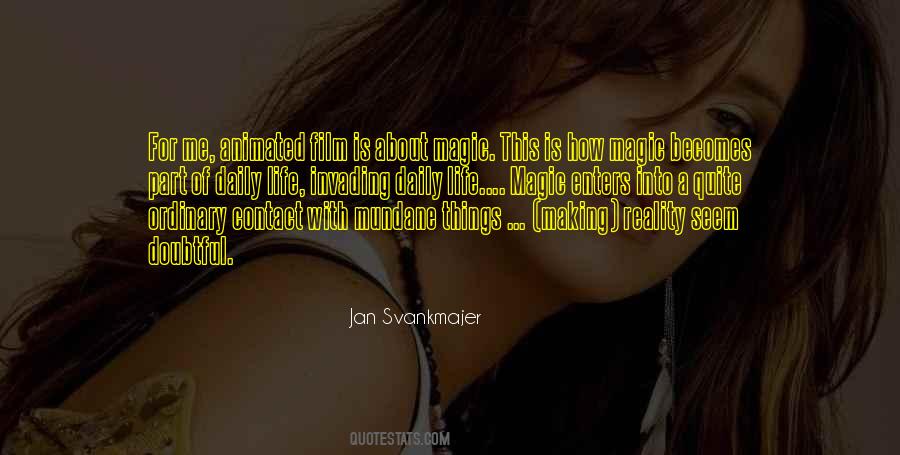 Mundane Reality Quotes #966868