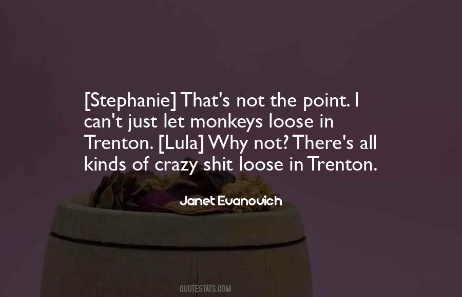 Janet Evanovich Stephanie Quotes #1667576