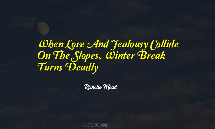Quotes About Love And Jealousy #1403212