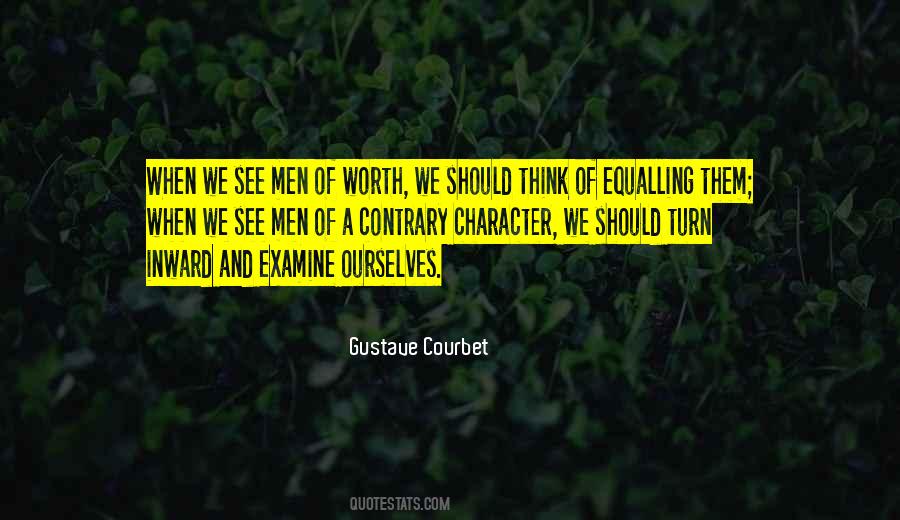 Examine Ourselves Quotes #1077709