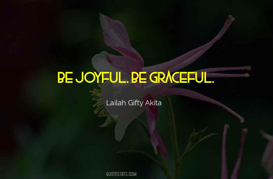 Be Joyful Quotes #792930