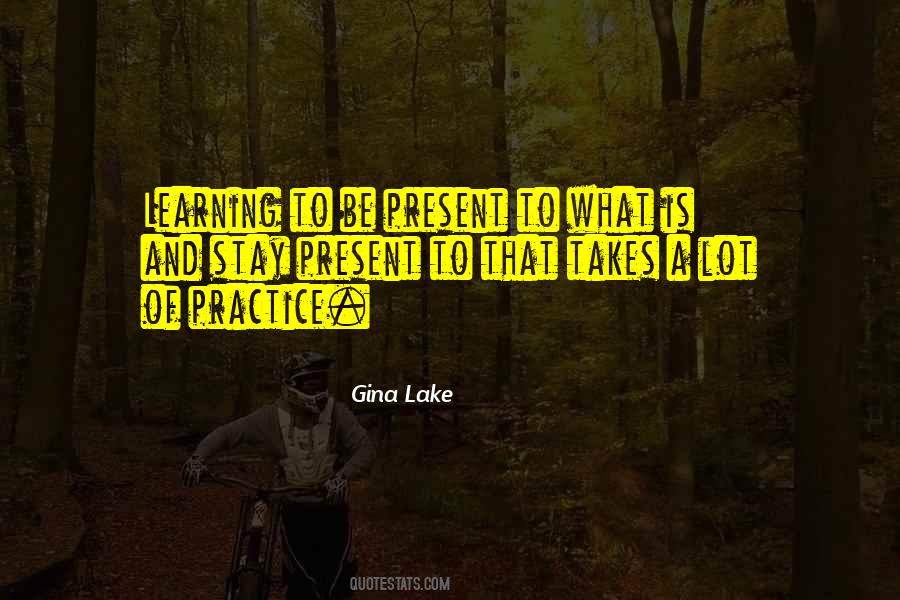 Learning And Practice Quotes #1201037