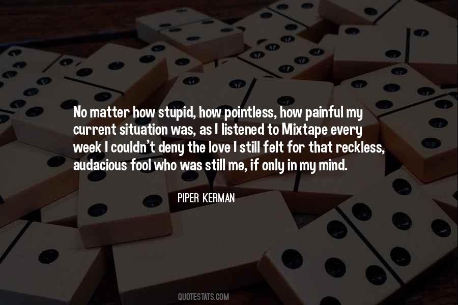 Painful Situation Quotes #1539307
