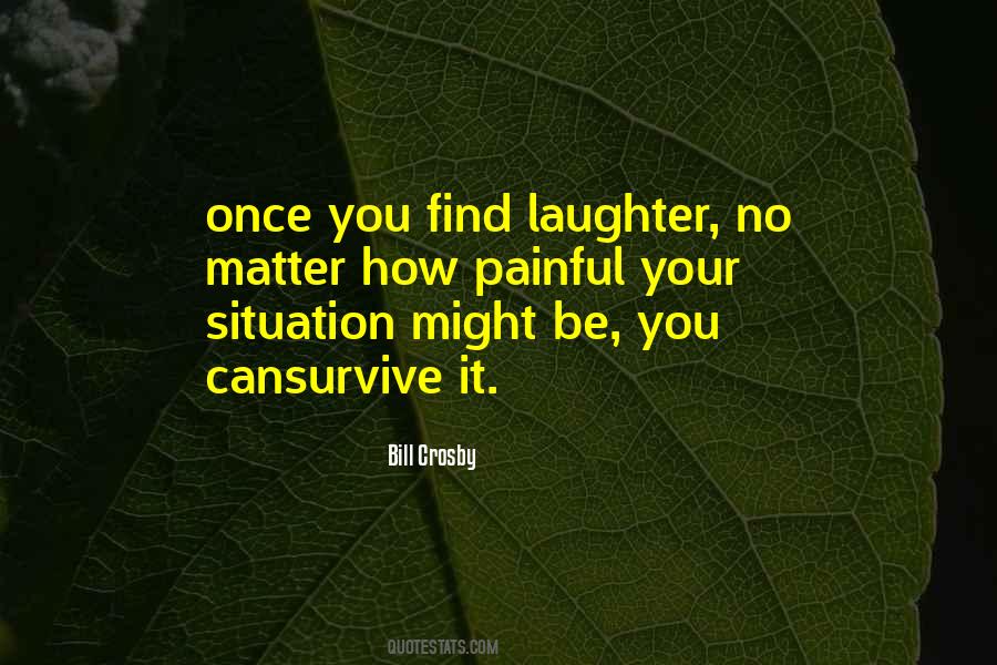 Painful Situation Quotes #271904