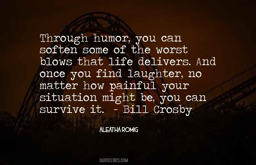 Painful Situation Quotes #810665
