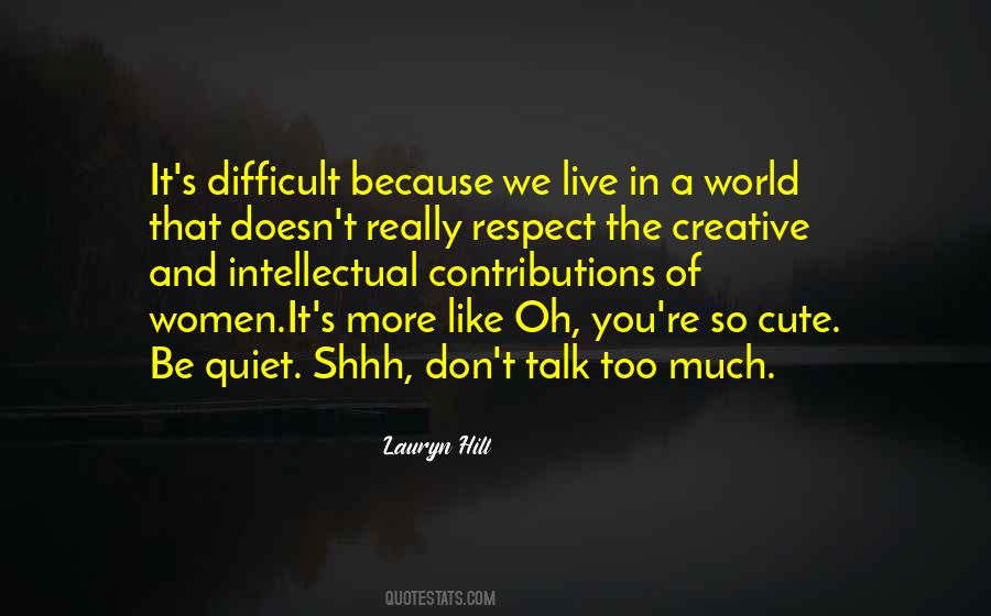 Be Quiet Quotes #1118094