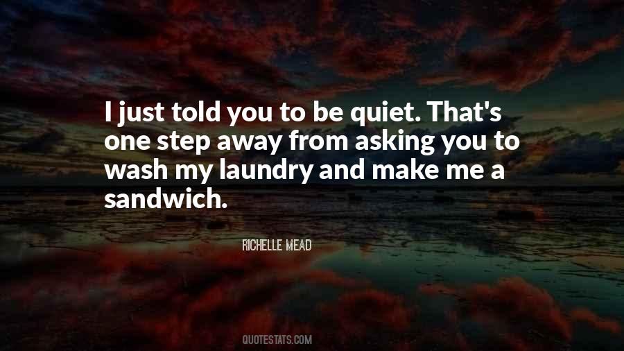 Be Quiet Quotes #1404993