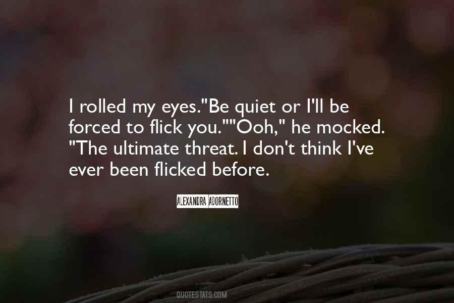 Be Quiet Quotes #1465709