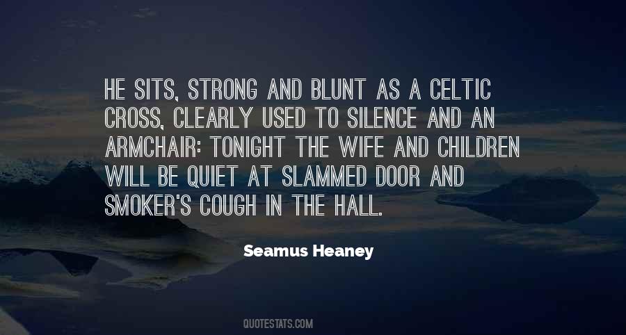 Be Quiet Quotes #1768143