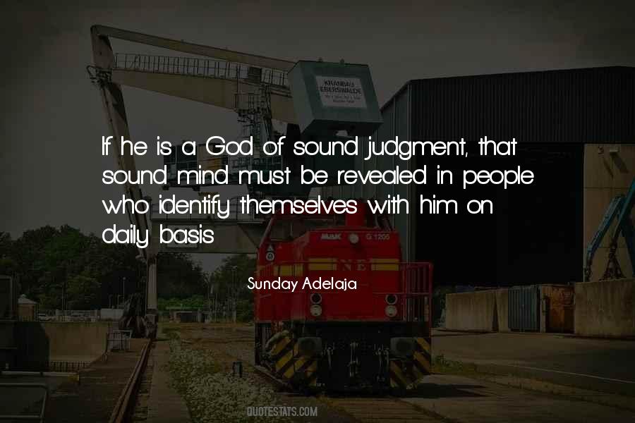 Sound Judgment Quotes #708256