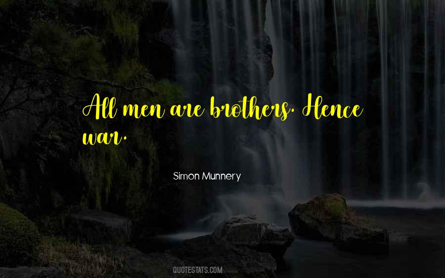 Brothers At War Quotes #1164221