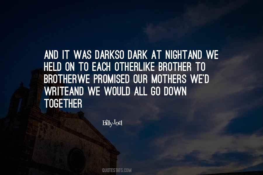 Brothers At War Quotes #977626