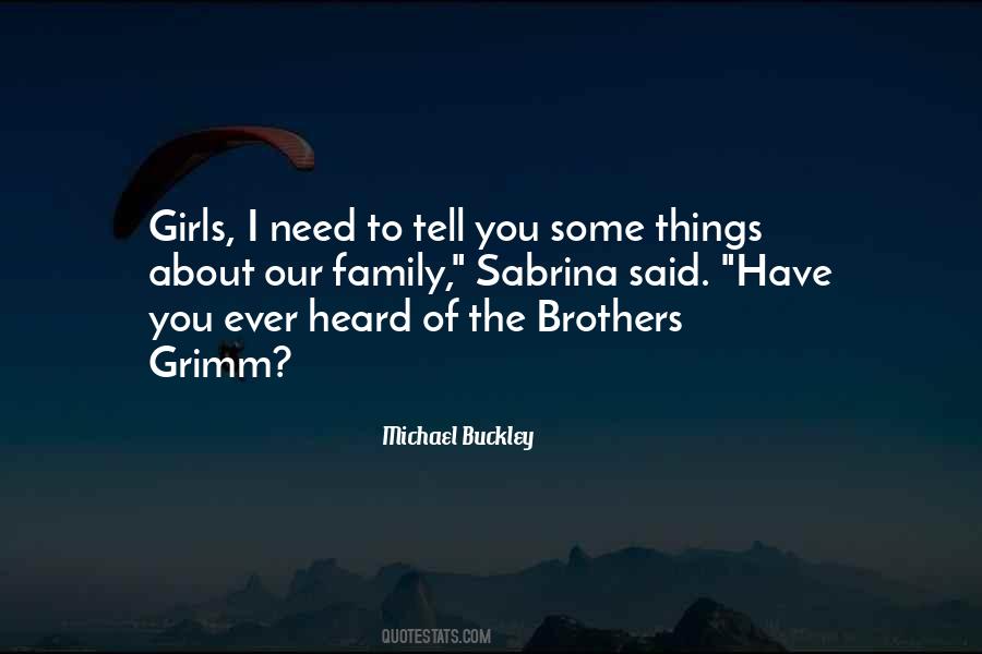 Brothers Grimm Quotes #520783
