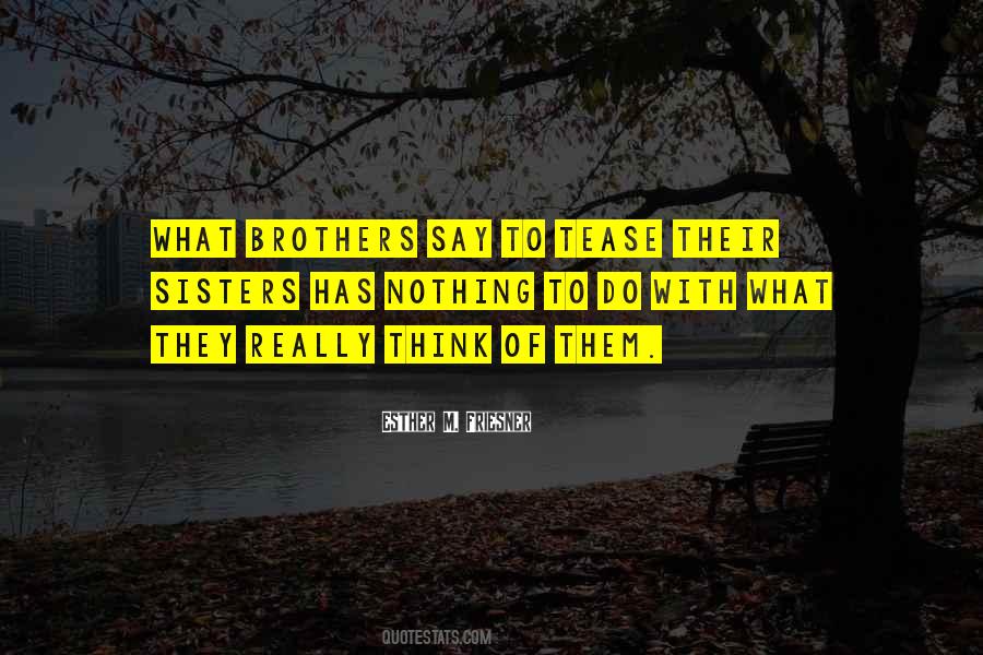 Brothers Sisters Quotes #104300