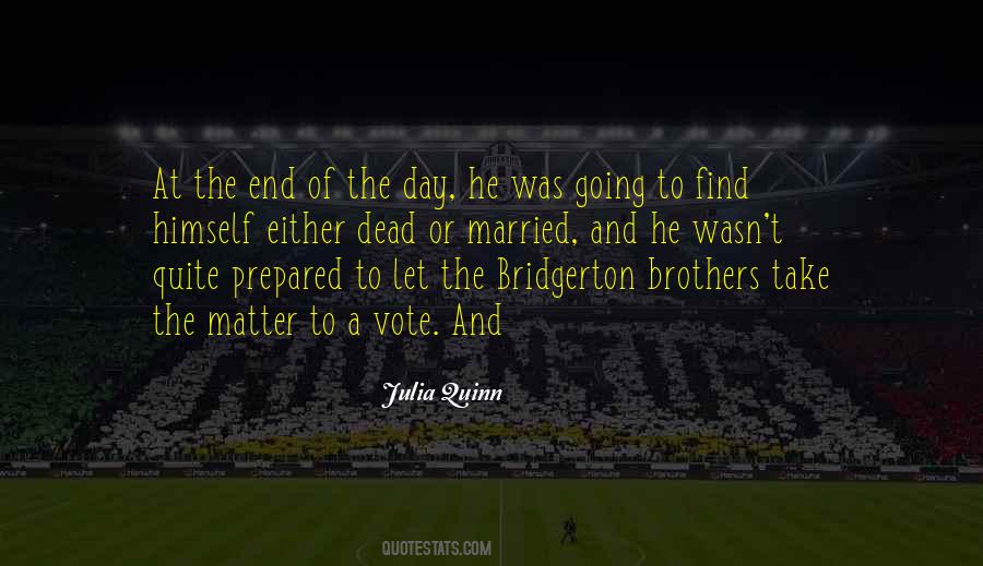 Brothers Until The End Quotes #1410147