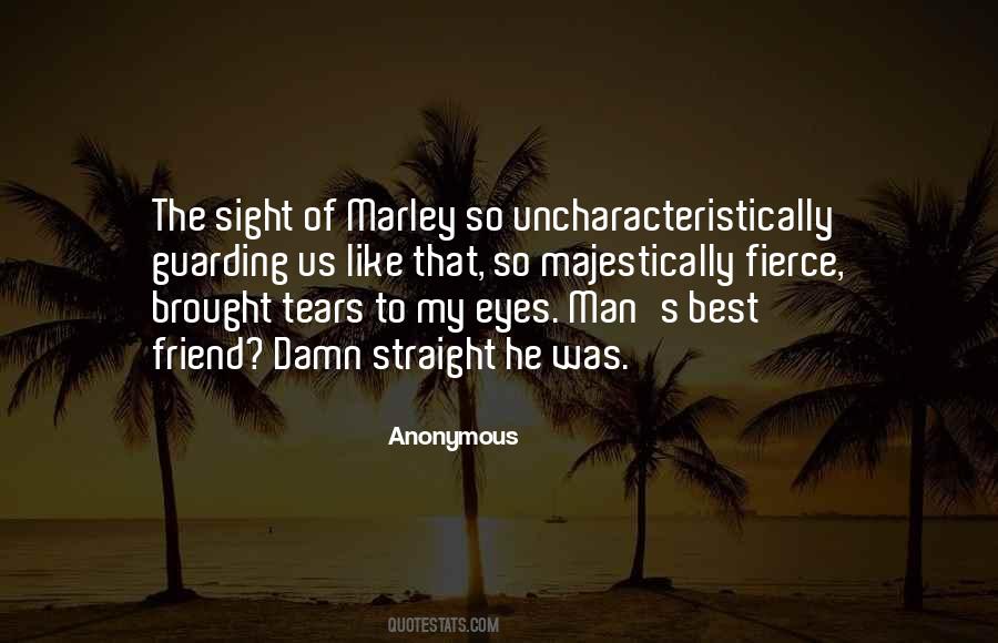 Brought Tears Quotes #1014968