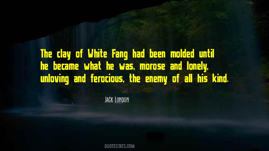 Jack London White Fang Quotes #1857818