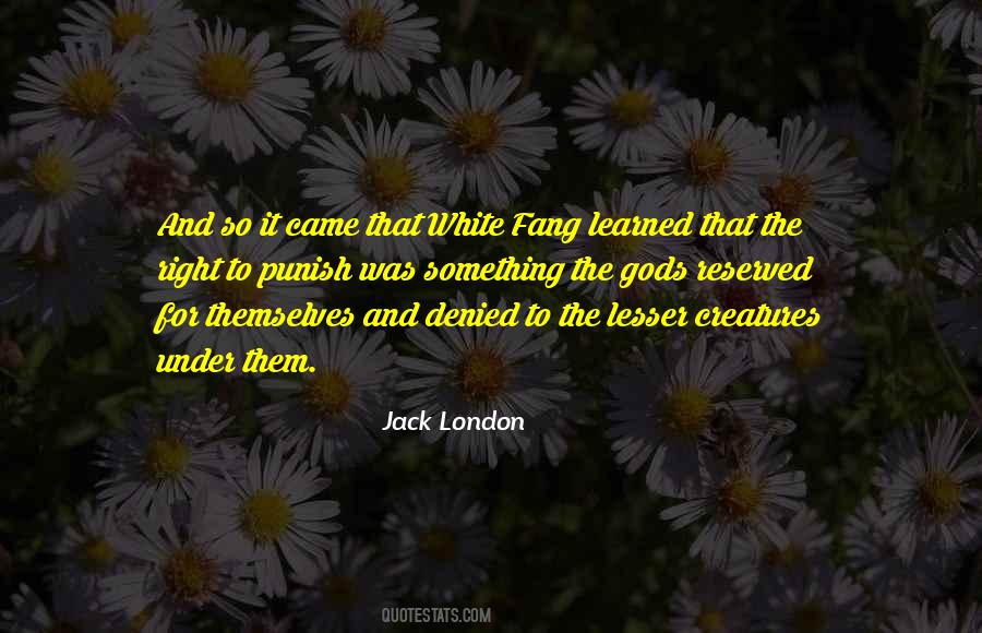 Jack London White Fang Quotes #843466