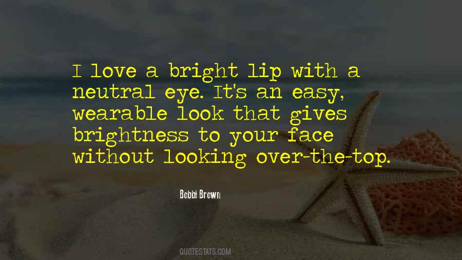 Brown Eye Quotes #1072146