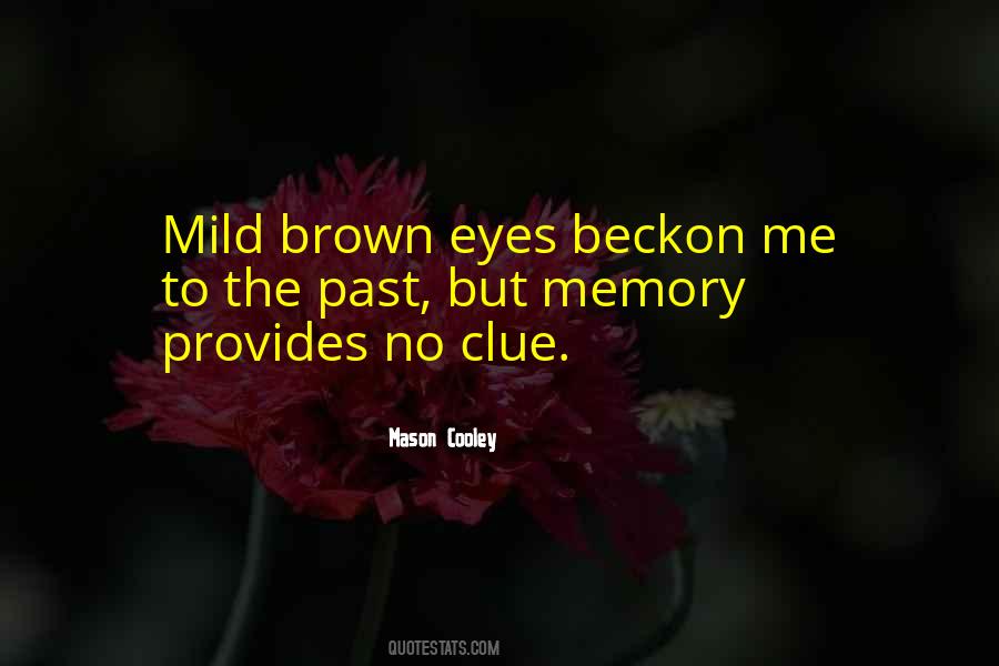 Brown Eye Quotes #1720616