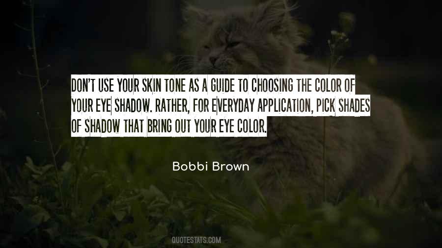 Brown Eye Quotes #1746569