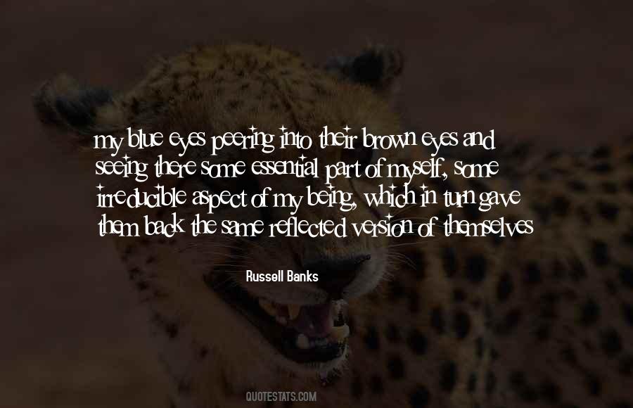 Brown Eyes Blue Eyes Quotes #175254