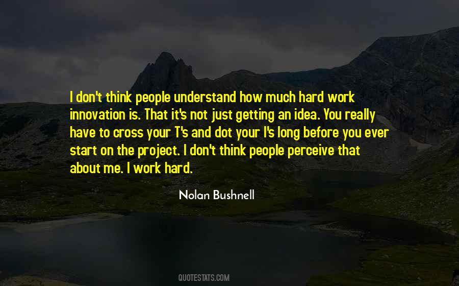 Getting An Idea Quotes #408049