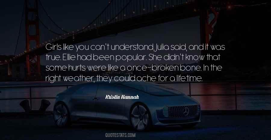 Having A Broken Bone Quotes #230256