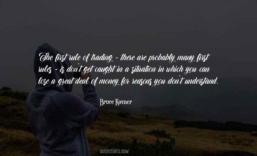 Bruce Kovner Trading Quotes #601573