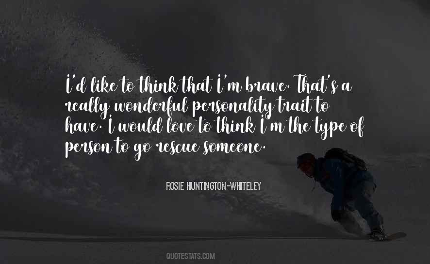 Brave Person Quotes #1238408
