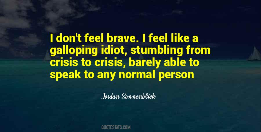 Brave Person Quotes #1308457