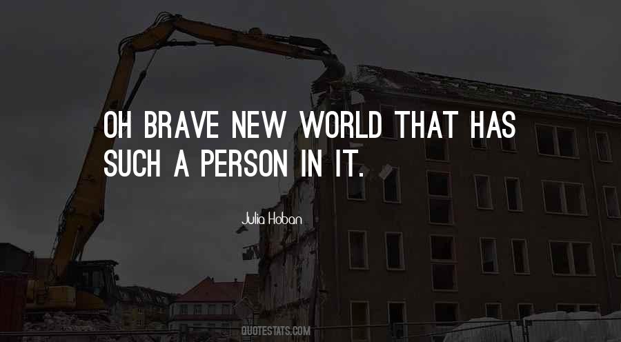 Brave Person Quotes #922796