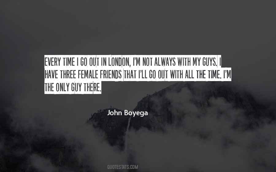 Boyega John Quotes #605928