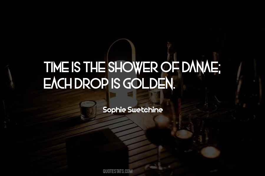 Quotes About The Shower #1104997