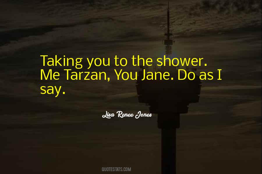 Quotes About The Shower #1193146