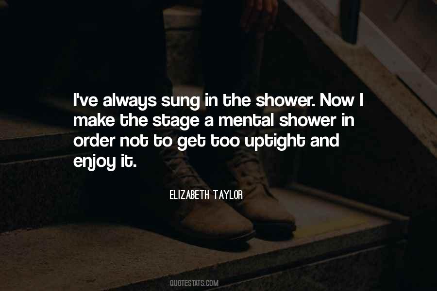 Quotes About The Shower #1286985