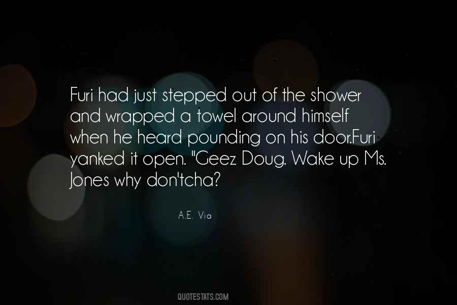 Quotes About The Shower #1778135